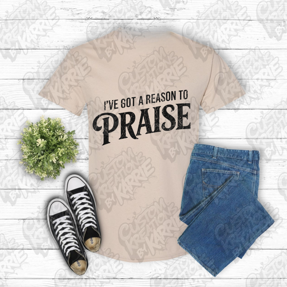 I've Got a Reason to Praise
