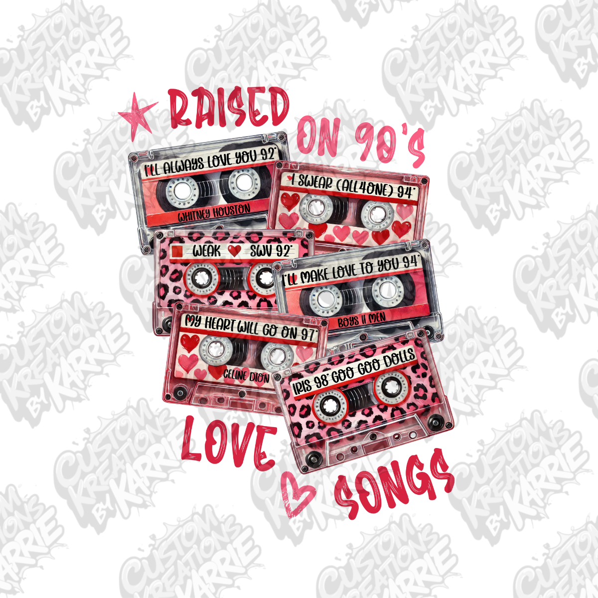 Raised on 90's Love Songs