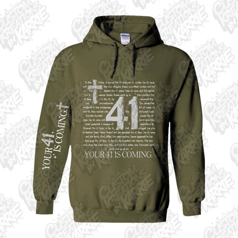 Day 41 Is Coming Hoodie